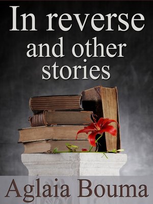 cover image of In Reverse and Other Stories